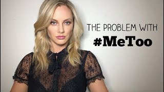The Problem with #MeToo