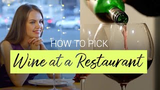 How To Pick Wine at a Restaurant