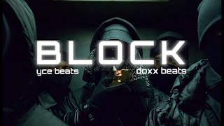 ZIAK X GAZO DRILL TYPE BEATS - "Block" - INSTRU RAP 2023 (ft. Doxx Beats)