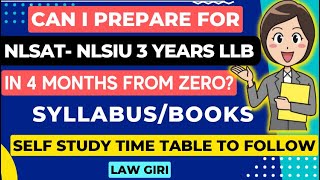 NLSAT 2025- NLSIU 3 years LLB entrance- Preparation, Syllabus, Time Table|NLSIU Bangalore Essay