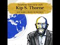 2017 Nobel Laureate Kip S. Thorne on this year’s Nobel Prize in Physics