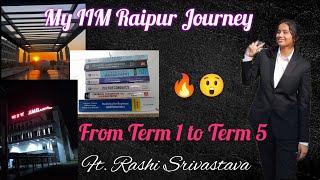 My IIM Journey from Term 1 to Term 5 || Rashi Srivastava