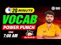 Most Important Vocabulary Wordsn #10 for All Competitive Exams || 20 Min Vocab Show by Sunil Sir