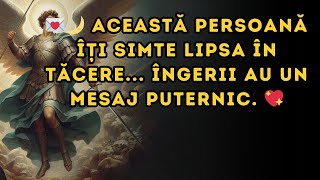 🌙 Această persoană îți simte lipsa în tăcere...  îngerii au un mesaj puternic ..