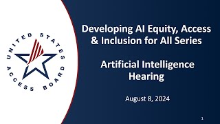 Disability Community Hearing on Artificial Intelligence (PM Session)