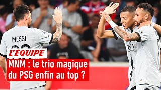 Messi-Neymar-Mbappé : le trio magique du PSG est-il enfin au top de son potentiel ?
