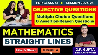 Multiple Choice Questions for Class 11 STRAIGHT LINES - MCQ Tests by O.P. GUPTA | CBSE | Mathmission