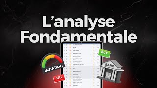 Apprendre l'Analyse Fondamentale de A à Z (expliqué par un trader pro)