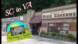 SC to VA - Dixie Caverns Campground