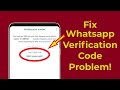 WhatsApp Verification Code Not Received Problem Whatsapp OTP Verification code problem! Howtosolveit