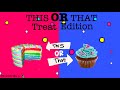 THIS OR THAT TREAT EDITION! Kids Fitness! PE Activity! Brain Break! DPA!