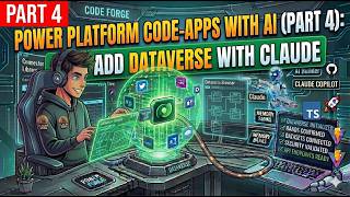 Power Platform Code-Apps with AI (Part 4): Add Dataverse with Claude