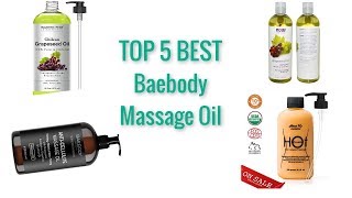 TOP 5 Best Massage Oil || 2019