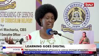 TSC launches live-stream of lessons to address shortage of teachers