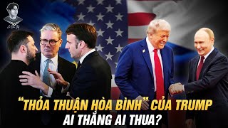 KẾ HOẠCH 28 ĐIỂM CỦA TRUMP: TIỀN CHO MĨ, ĐẤT CHO NGA, NỢ & LOẠN CHO EU, VINH QUANG CHO U CÀ!