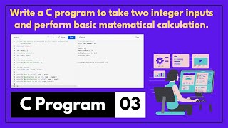 C Tutorial - 03 | Arithmetic Operations in C Programming