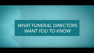 Episode 4 - Things that Funeral Directors Want you to Know