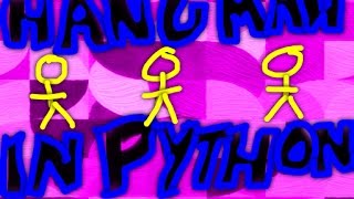 I SAVED A MANS LIFE??!! | Playing Hangman in Python