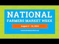 National Farmers Market Week 2024