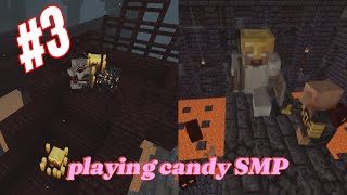 playing candy SMP #3