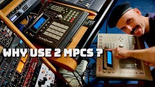 Why use 2 Akai MPCs ?