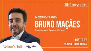 176 - Russia's War Against Ukraine | Bruno Maçães | Velina Tchakarova | Velina's Talk