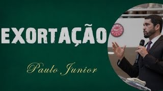 EXORTAÇÃO/PAULO JUNIOR/