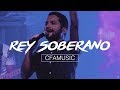 CFAMUSIC - Rey Soberano Videoclip Oficial