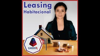 ¿Qué es Leasing Habitacional?