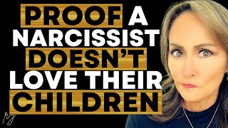Reasons Why A Narcissist Does Not Love Their Children