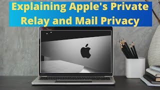 iCloud+ Private Relay and Mail Privacy Protection: What To Know in 10 Minutes