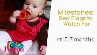 Milestones: Red Flags to Watch at 5 to 7 Months | Parents