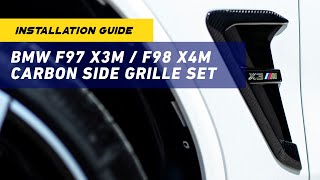 INSTALL GUIDE: BMW F97 X3M Carbon Side Grille Set