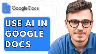 How To Use AI In Google Docs [2026 Guide]