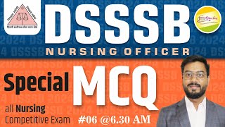 DSSSB #Staff Nurse Special MCQ #06 By RC Sir