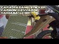 🔥 Cara Pasang Sticker Carbon Fiber Kevlar H Yamaha LC135 🔥