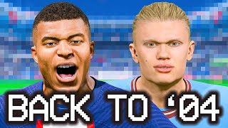 I Transported Haaland And Mbappe To 2004...