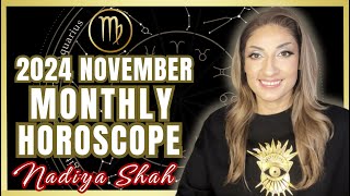 ♍️ Virgo November 2024 Astrology Horoscope by Nadiya Shah