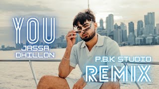 YOU (Official Video) - Jassa Dhillon | Mxrci | Punjabi Song 2023 | P.B.K Studio