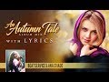 An Autumn Tale - Album Mix (Lyrics) | Beat Service & Ana Criado