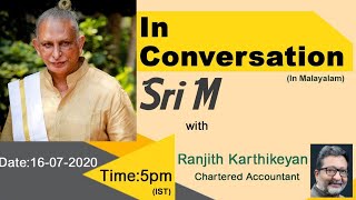 Sri M - In conversation ( in Malayalam ) with Ranjith Karthikeyan C.A.