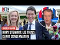 Former Tory Minister Rory Stewart says Liz Truss is not conservative | LBC