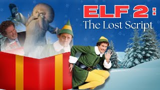 The ELF Sequel that Will Ferrell Saved Us From