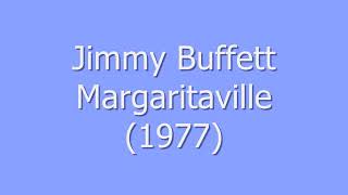Jimmy Buffett - Margaritaville Lyrics
