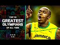 Top 10 Greatest Olympians of All Time | Ranked