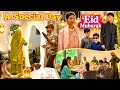 Eid Mubarak🌙| Our Eid Day Vlog | Full Day Eid Vlog