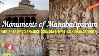 Monuments of Mahabalipuram || Part 2 of 4 || Arjuna's Penance, Ishwara Temple, Mahishamardhini || 4K