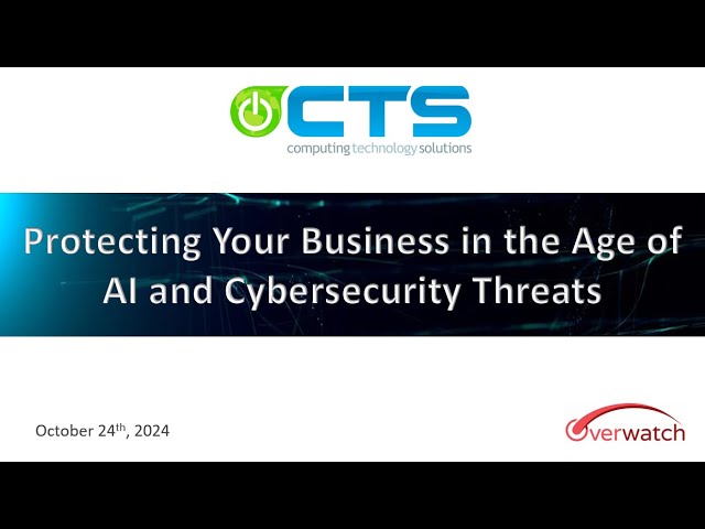 Protecting Your Business In The Age Of Ai And Cybersecurity Threats