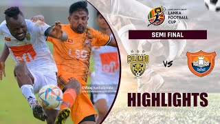 HIGHLIGHTS – Colombo v Galle | Semi Final | Lanka Football Cup 2024