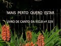 Mais perto quero estar - LIVRO DE CANTO DA IECLB nº 329